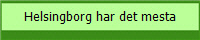 Helsingborg har det mesta